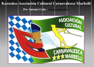 Karaoke Asociación Cultural Carnavalesca Marbellí Karaoke Asociación Cultural Carnavalesca Marbellí